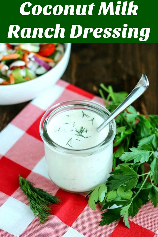 Coconut Milk Ranch Dressing Karyl's Kulinary Krusade