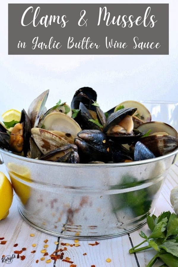 Clams and Mussels in Garlic Butter Wine Sauce Karyl's Kulinary Krusade